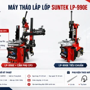 So sánh thông số kỹ thuật máy tháo lốp Suntek LP-990E bản thường và bản có cần phụ CP3